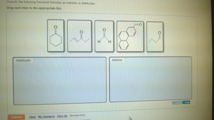 Classify the following line-bond formulas as ketones or aldehydes.